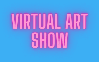 Calling All Students For A Virtual Art Show